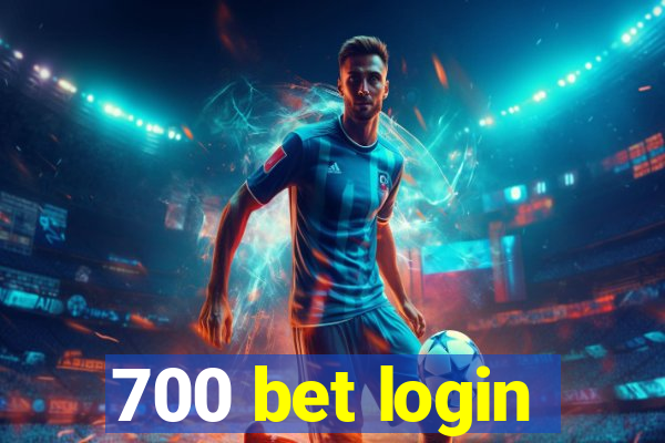 700 bet login